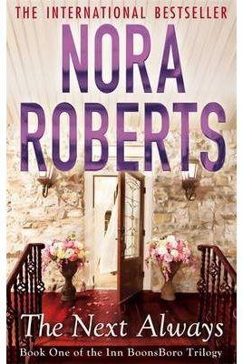 NEXT ALWAYS, THE (INN AT BOONSBORO TRILOGY 1) | 9780749955410 | ROBERTS, NORA