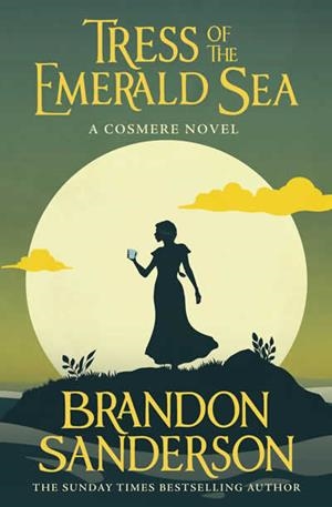 TRESS OF THE EMERALD SEA (SECRET PROJECTS 1) | 9781399613392 | SANDERSON, BRANDON