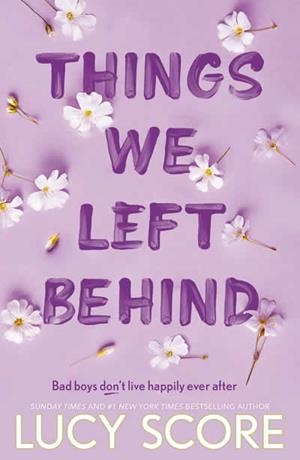 THINGS WE LEFT BEHIND (KNOCKEMOUT 3) | 9781399713795 | SCORE, LUCY