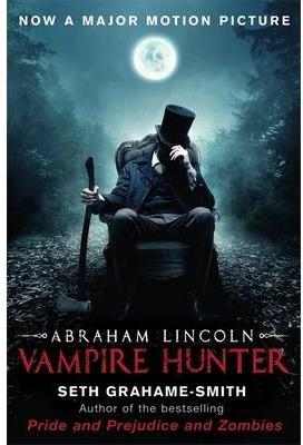 ABRAHAM LINCOLN VAMPIRE HUNTER | 9781780335971 | SETH GRAHAME SM