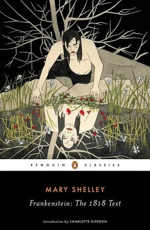 FRANKENSTEIN: THE 1818 TEXT | 9780143131847 | SHELLEY, MARY