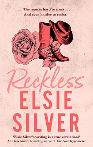 RECKLESS (CHESTNUT SPRINGS 4) | 9780349437729 | SILVER, ELSIE