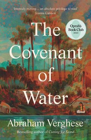 COVENANT OF WATER, THE | 9781804710456 | VERGHESE, ABRAHAM
