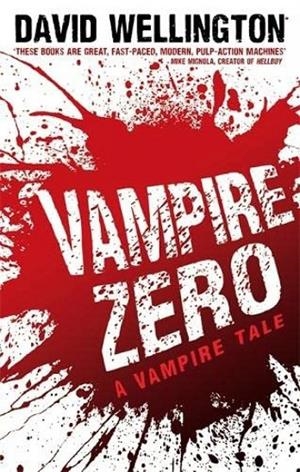 VAMPIRE ZERO (LAURA CAXTON VAMPIRE 3) | 9780749954369 | WELLINGTON, DAVID