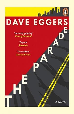 PARADE, THE | 9780241986271 | EGGERS, DAVE