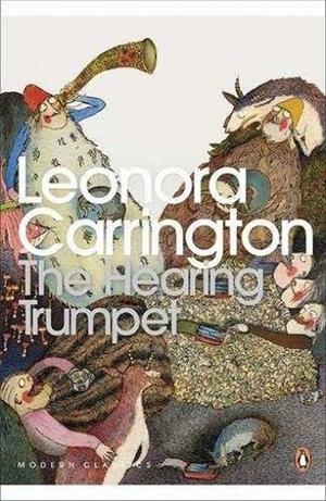 HEARING TRUMPET, THE | 9780141187990 | CARRINGTON, LEONORA
