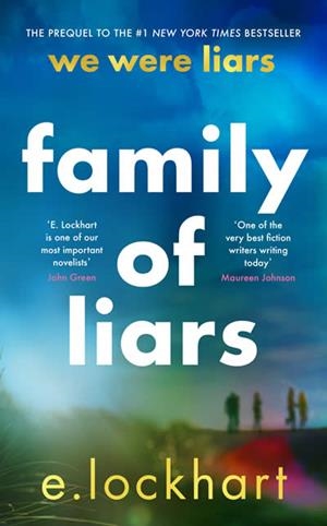 FAMILY OF LIARS (WE WERE LIARS 2) | 9781471413520 | LOCKHART, E.