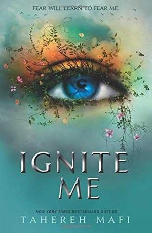 IGNITE ME (SHATTER ME 3) | 9781405291774 | MAFI, TAHEREH