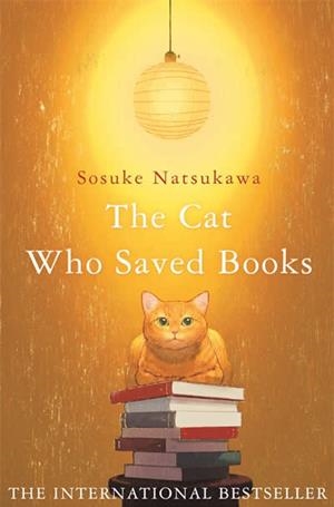 CAT WHO SAVED BOOKS, THE | 9781529081480 | NATSUKAWA, SOSUKE