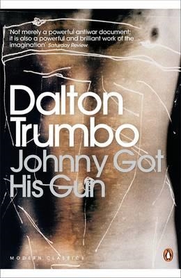 JOHNNY GOT HIS GUN | 9780141189819 | TRUMBO, DALTON
