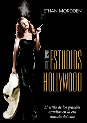 ESTUDIOS DE HOLLYWOOD, LOS | 9791399007367 | MORDDEN, ETHAN