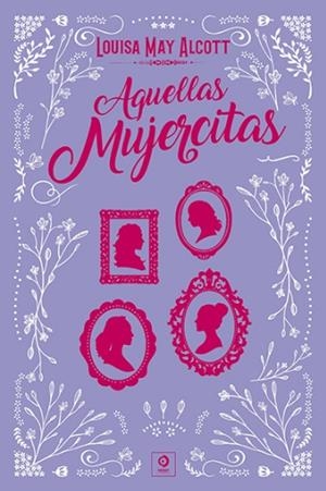 AQUELLAS MUJERCITAS | 9788497946711 | ALCOTT, LOUISA MAY