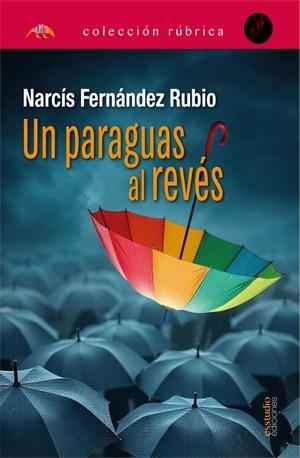 PARAGUAS AL REVES, UN | 9791387638184 | FERNANDEZ RUBIO, NARCIS