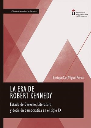 ERA DE ROBERT KENNEDY, LA | 9791370063481 | SAN MIGUEL, ENRIQUE