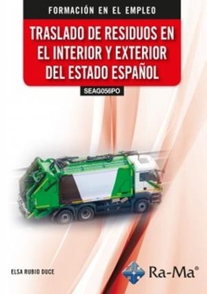 TRASLADO DE RESIDUOS EN EL INTERIOR Y EXTERIOR DEL ESTADO ESPANOL | 9791387764456 | RUBIO DUCE, ELSA