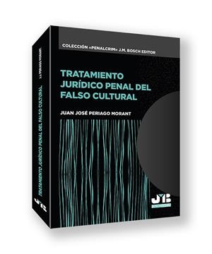 TRATAMIENTO JURIDICO PENAL DEL FALSO CULTURAL | 9788410448797 | PERIAGO MORANT, JUAN JOSÉ
