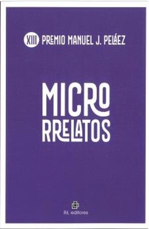 MICRORRELATOS XIII | 9788410248601 | PELAEZ, MANUEL J.