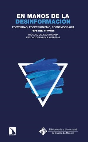 EN MANOS DE LA DESINFORMACIÓN | 9788490447147 | REIG CRUANES, PEPE
