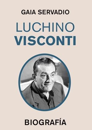 LUCHINO VISCONTI | 9791399026726 | SERVADIO, GAIA
