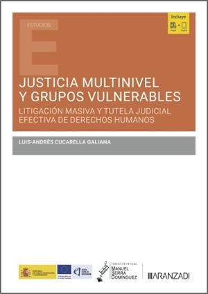 JUSTICIA MULTINIVEL Y GRUPOS VULNERABLES | 9788410851887 | Cucarella Galiana, Luis-Andrés