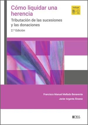 COMO LIQUIDAR UNA HERENCIA (2A EDICIÓN) | 9788499549057 | MELLADO BENAVENTE, FRANCISCO MANUEL