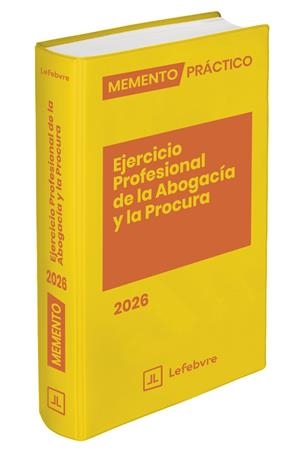MEMENTO PRÁCTICO EJERCICIO PROFESIONAL DE LA ABOGACIA Y PROCURA 2026 | 9788410431959