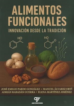 ALIMENTOS FUNCIONALES | 9791399007428 | PARDO GONZALEZ, JOSÉ EMILIO / ALVAREZ ORTI, MANUEL