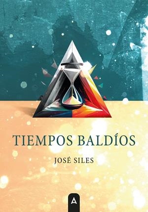 TIEMPOS BALDÍOS | 9791387823351 | SILES, JOSE
