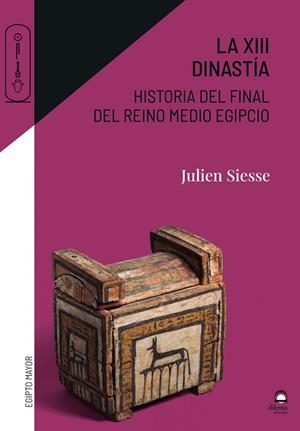 XIII DINASTÍA, LA | 9788498276992 | SIESSE, JULIEN