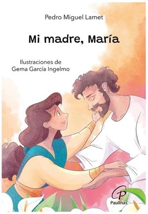 MI MADRE, MARIA | 9788419408556 | LAMET, PEDRO MIGUEL