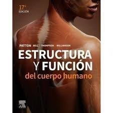 ESTRUCTURA Y FUNCION DEL CUERPO HUMANO 17ª ED | 9788413829043 | PATTON, KEVIN T.
