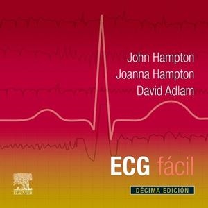 ECG FACIL 10ª ED | 9788413829296 | HAMPTON, JOHN