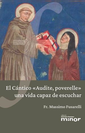 CANTICO AUDITE, POVERELLE , EL | 9788472403529 | FUSARELLI, MASSIMO