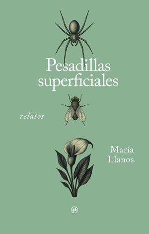PESADILLAS SUPERFICIALES | 9788412986334 | LLANOS, MARIA