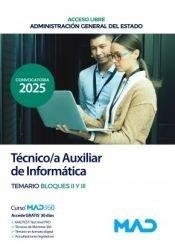 ADMINSITRACIÓN GENERAL DEL ESTADO. TECNICO/A AUXILIAR INFORMATICA. ACCESO LIBRE. TEMARIO BLOQUES 2 Y 3 | 9788414295526