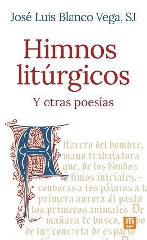 HIMNOS LITURGICOS | 9788427150447 | BLANCO VEGA, JOSE LUIS