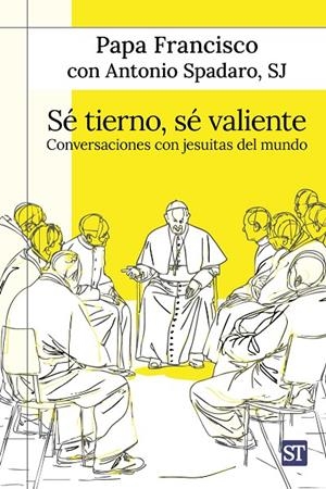 SE TIERNO SE VALIENTE | 9788429332582 | SPADARO, ANTONIO