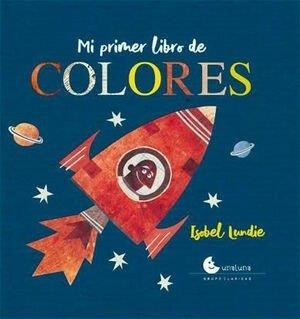 MI PRIMER LIBRO DE COLORES | 9788412981537 | LUNDIE, ISOBEL