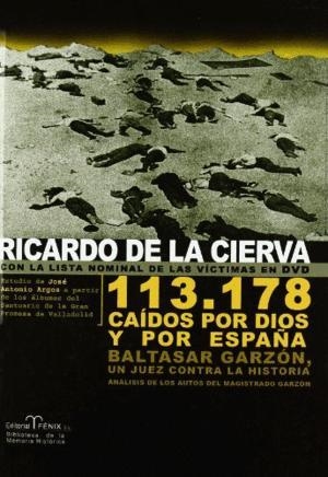 113.718 CAÍDOS POR DIOS Y POR ESPAÑA | 9788488787583 | CIERVA, RICARDO DE LA