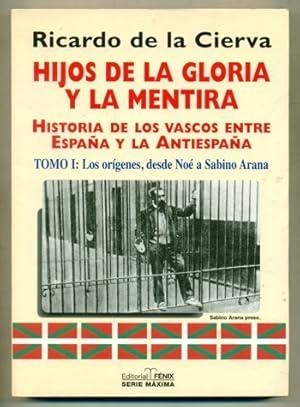 HIJOS DE LA GLORIA Y LA MENTIRA I | 9788487887468 | CIERVA, RICARDO DE LA