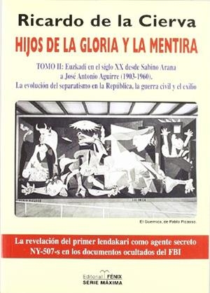 HIJOS DE LA GLORIA Y LA MENTIRA II | 9788488787477 | CIERVA, RICARDO DE LA