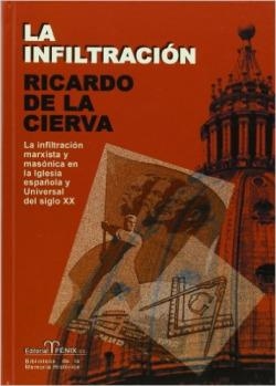 INFILTRACIÓN, LA | 9788488787576 | CIERVA, RICARDO DE LA