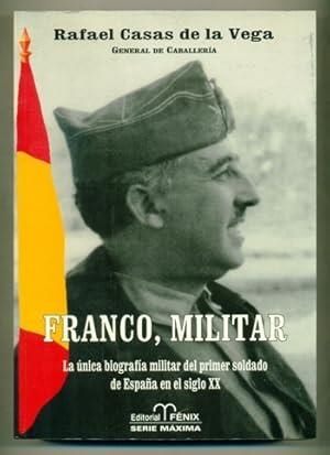 FRANCO, MILITAR | 9788488787118 | CASAS DE LA VEGA, RAFAEL