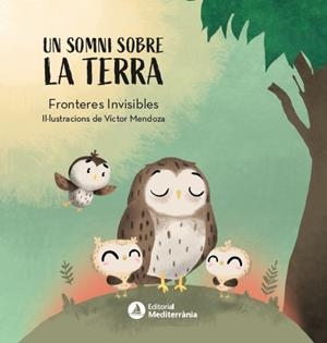 SOMNI SOBRE LA TERRA, UN | 9788410478381 | FRONTERES INVISIBLES