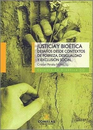 JUSTICIA Y BIOÉTICA | 9788473991711 | PERALTA, CRISTIAN
