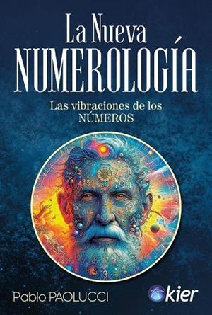 NUEVA NUMEROLOGÍA, LA | 9788418801679 | PAOLUCCI, PABLO