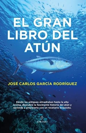GRAN LIBRO DEL ATÚN, EL | 9788410528055 | GARCÍA RODRÍGUEZ, JOSÉ CARLOS
