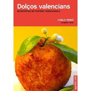 DOLÇOS VALENCIANS | 9788494614378 | PEIRO SANCHIS, CHELO