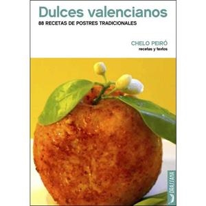 DULCES VALENCIANOS | 9788494614361 | PEIRO SANCHIS, CHELO