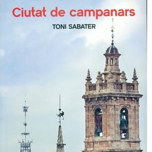 CIUTAT DE CAMPANARS | 9788494473289 | SABATER PÔREZ, TONI